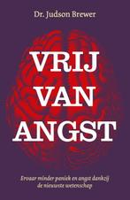 Vrij van angst 9789400513846 Judson Brewer, Boeken, Gelezen, Judson Brewer, Verzenden