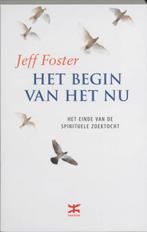 Het begin van het nu 9789021538839 J. Foster, Verzenden, Gelezen, J. Foster
