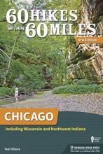 60 Hikes Within 60 Miles- 60 Hikes Within 60 Miles: Chicago, Boeken, Verzenden, Gelezen, Ted Villaire