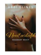 Rosemary Beach - Nooit verliefd 9789045214481 Abbi Glines, Boeken, Verzenden, Gelezen, Abbi Glines