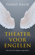 Theater voor engelen 9789043536431 Tomas Halik, Verzenden, Zo goed als nieuw, Tomas Halik