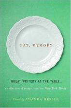 Eat, Memory 9780393067637 Amanda Hesser, Verzenden, Gelezen, Amanda Hesser