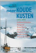 Naar koude kusten / Hollandia zeeboeken 9789064103698, Verzenden, Gelezen, Eerde Beulakker