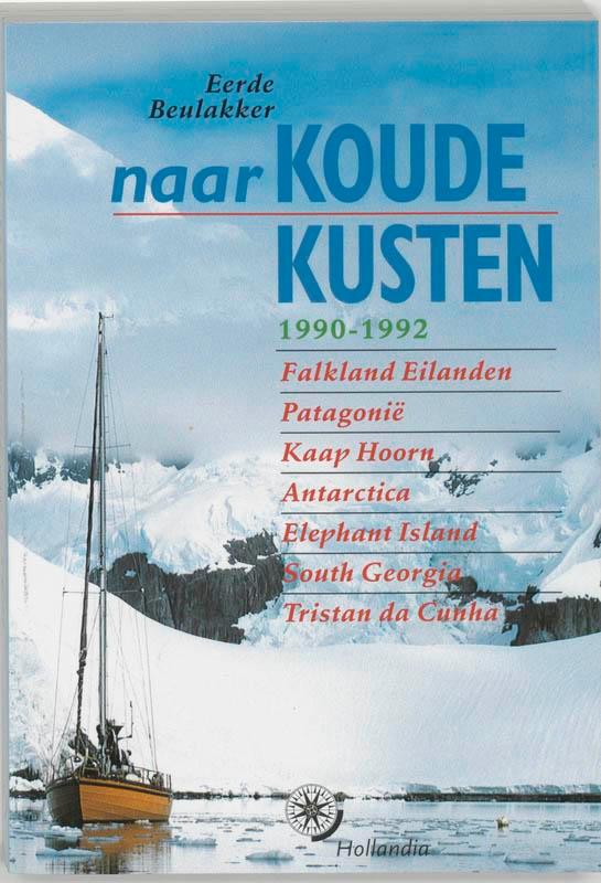 Naar koude kusten / Hollandia zeeboeken 9789064103698, Boeken, Hobby en Vrije tijd, Gelezen, Verzenden