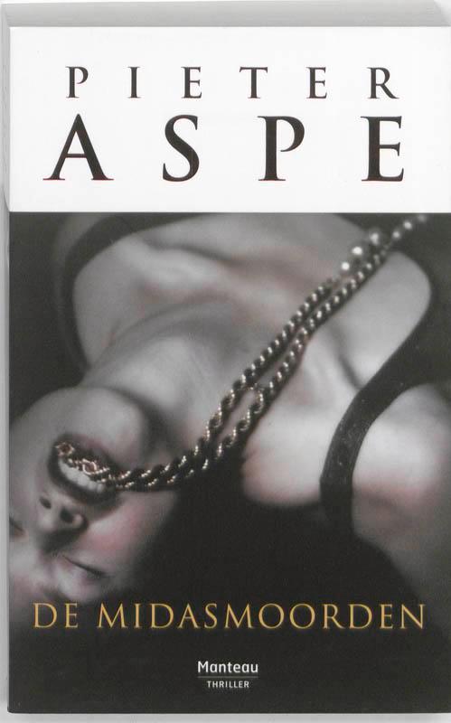 De Midasmoorden / Pieter Aspe 9789022326299 Pieter Aspe, Boeken, Thrillers, Gelezen, Verzenden