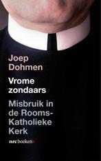Vrome zondaars 9789079985210 Joep Dohmen, Boeken, Verzenden, Gelezen, Joep Dohmen