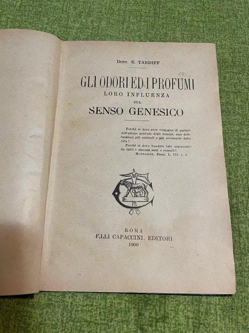 Tardiff E. - Gli odori ed i profumi. Loro influenza sul, Antiek en Kunst, Antiek | Boeken en Bijbels