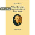 Willem Haverkorn en de Amsterdamse Schouwburg 9789490913762, Verzenden, Gelezen, Klaartje Groot
