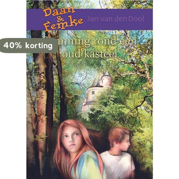 Spanning rond een oud kasteel 9789059522589 Jan van den Dool, Boeken, Kinderboeken | Jeugd | 10 tot 12 jaar, Zo goed als nieuw