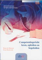 Competentiegericht leren, opleiden en begeleiden / Dixit, Boeken, Studieboeken en Cursussen, Verzenden, Gelezen, E. Roeleveld