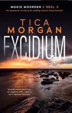 Excidium / Mooie Moorden 2 / 3 9789090381114 Tica Morgan, Verzenden, Gelezen, Tica Morgan