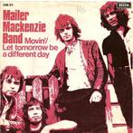 Single - Mailer Mackenzie Band - Movin&apos; / Let Tomorrow, Verzenden, Nieuw in verpakking
