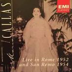 cd - Maria Callas - Live In Rome 1952 &amp; San Remo 1954, Zo goed als nieuw, Verzenden