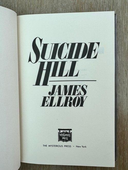 Signed: James Ellroy - Suicide Hill - 1986, Antiek en Kunst, Antiek | Boeken en Bijbels