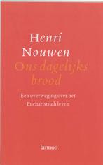 Ons Dagelijks Brood 9789020927221 Henri Nouwen, Boeken, Verzenden, Gelezen, Henri Nouwen