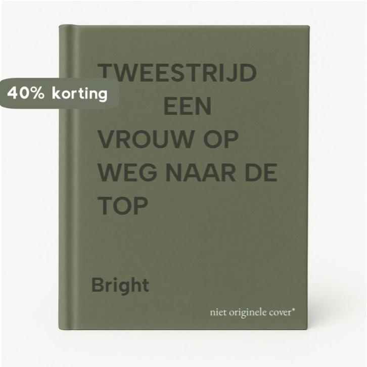 TWEESTRIJD             EEN VROUW OP WEG NAAR DE TOP Bright, Boeken, Romans, Gelezen, Verzenden