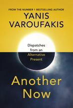 Another Now 9781847925640 Varoufakis, Verzenden, Gelezen, Varoufakis