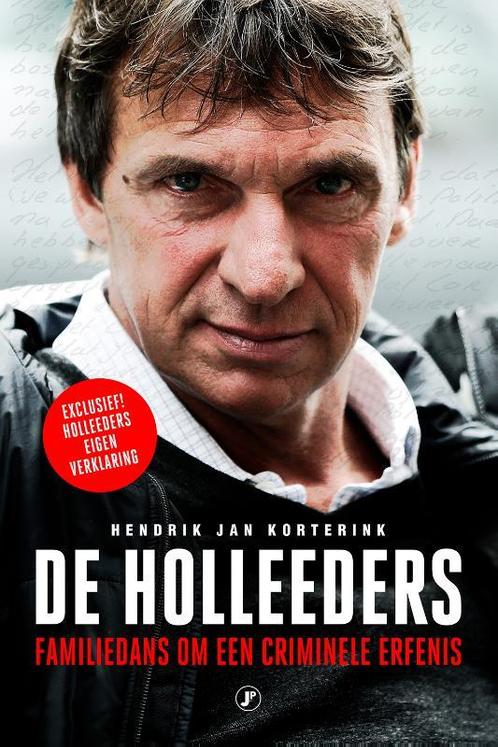 De Holleeders 9789089759436 Hendrik Jan Korterink, Boeken, Thrillers, Gelezen, Verzenden