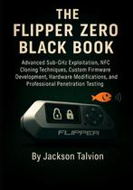 9798271221828 The Flipper Zero Black Book, Verzenden, Nieuw, Jackson Talvion