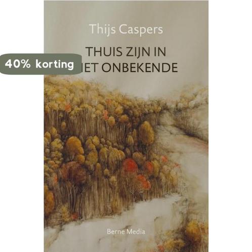Thuis zijn in het onbekende 9789089722560 Thijs Caspers, Boeken, Godsdienst en Theologie, Gelezen, Verzenden