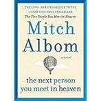 Next Person You Meet in Heaven 9780751571899 Mitch Albom, Gelezen, Verzenden, Mitch Albom