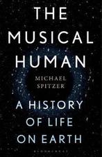9781635576245 The Musical Human Michael Spitzer, Boeken, Nieuw, Michael Spitzer, Verzenden