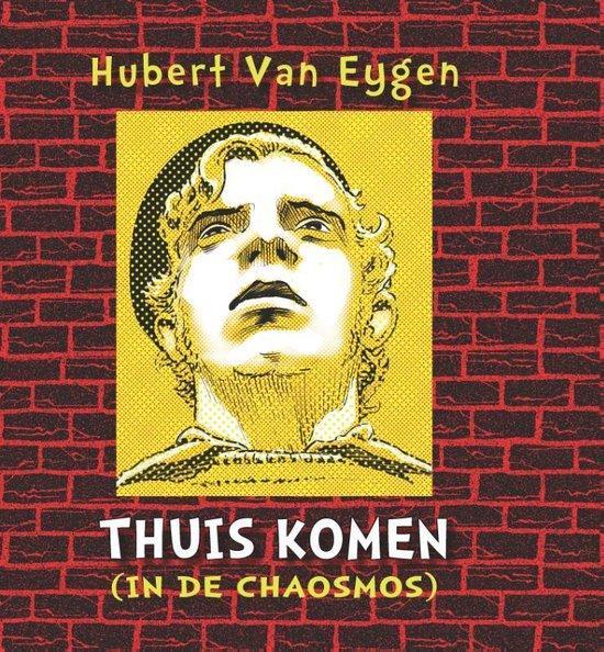 Thuis komen (in de chaosmos), Boeken, Literatuur, Ophalen of Verzenden