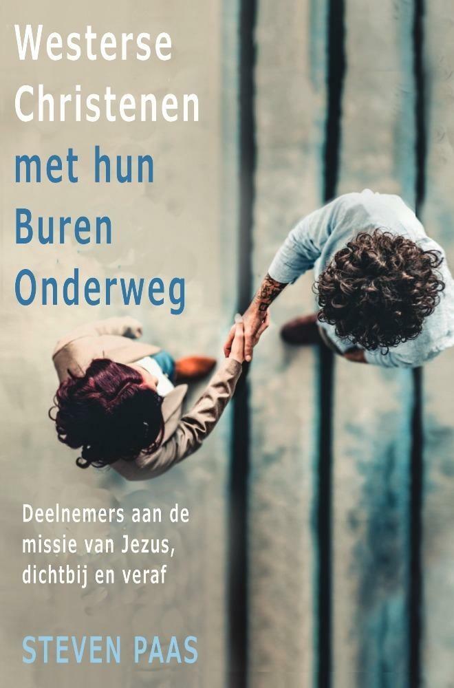 Westerse christenen met hun buren onderweg 9789464035223, Boeken, Godsdienst en Theologie, Zo goed als nieuw, Verzenden