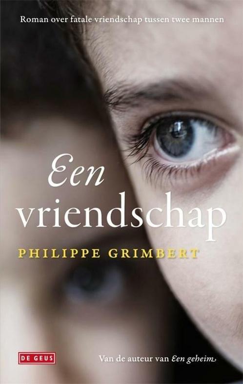 Een vriendschap (9789044515909, Philippe Grimbert), Boeken, Romans, Nieuw, Verzenden