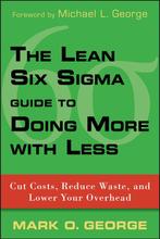 Lean Six Sigma Guide To Doing More With Less, Boeken, Ophalen of Verzenden, Nieuw