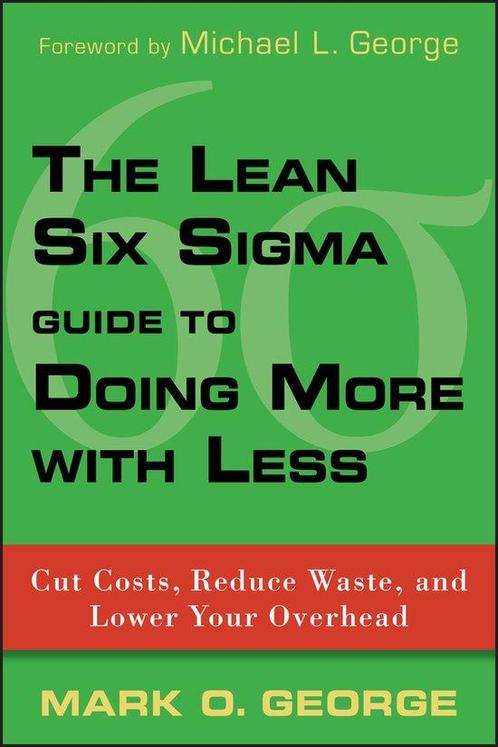 Lean Six Sigma Guide To Doing More With Less, Boeken, Overige Boeken, Ophalen of Verzenden