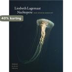 Nachtopera 9789028425675 Liesbeth Lagemaat, Verzenden, Gelezen, Liesbeth Lagemaat