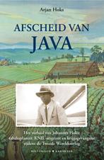 Afscheid van Java 9789045218649 Arjan Hoks, Boeken, Geschiedenis | Wereld, Gelezen, Arjan Hoks, Verzenden