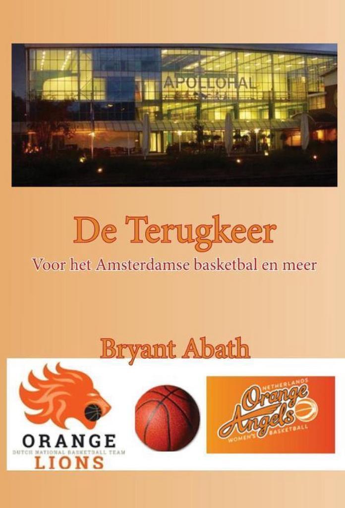 De terugkeer 9789492247476 Bryant Abath, Boeken, Hobby en Vrije tijd, Zo goed als nieuw, Verzenden