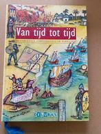 Van Tijd tot Tijd - Nederland geschiedenis 40 Kinderverhalen, Ophalen of Verzenden, Zo goed als nieuw, Non-fictie