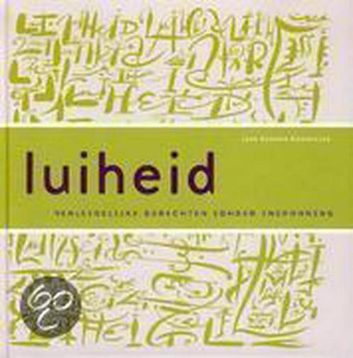 Luiheid 9789021582412 Lise Goeman Borgesius, Boeken, Kookboeken, Gelezen, Verzenden