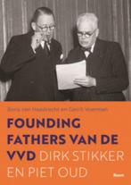 9789024457755 De founding fathers van de VVD, Verzenden, Nieuw, Boris van Haastrecht