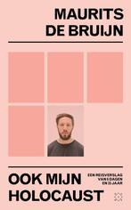 9789493168503 Ook mijn Holocaust Maurits de Bruijn, Verzenden, Nieuw, Maurits de Bruijn