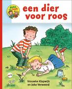 Daan En Roos Dl 4 Een Dier Voor Roos 9789089010353, Boeken, Kinderboeken | Jeugd | onder 10 jaar, Gelezen, Vrouwke Klapwijk, Joke Verweerd