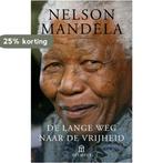 De lange weg naar de vrijheid 9789046703700 Nelson Mandela, Boeken, Verzenden, Gelezen, Nelson Mandela