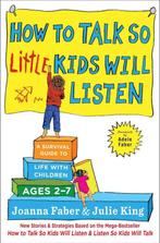 How to Talk So Little Kids Will Listen 9781501131639, Verzenden, Gelezen, Julie King