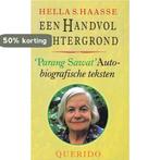 Een handvol achtergrond 9789021465289 Hella S. Haasse, Boeken, Verzenden, Gelezen, Hella S. Haasse