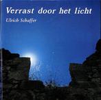 Verrast door het licht 9789024209118 Ulrich Schaffer, Gelezen, Ulrich Schaffer, Verzenden