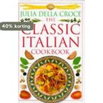 CLASSIC ITALIAN COOKBOOK 9780751303124 Julia Della Croce, Verzenden, Gelezen, Julia Della Croce
