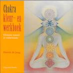 Chakra kleur- en werkboek 9789073798274 Hanneke de Jong, Verzenden, Gelezen, Hanneke de Jong