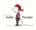 Aadje Piraatje / Aadje Piraatje 9789025744687, Boeken, Verzenden, Gelezen, Marjet Huiberts