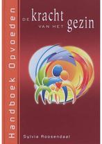 De kracht van het gezin Sylvia Roosendaal, Verzenden, Nieuw