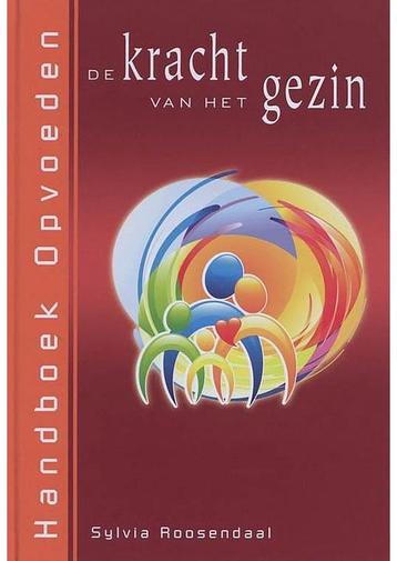 De kracht van het gezin Sylvia Roosendaal beschikbaar voor biedingen
