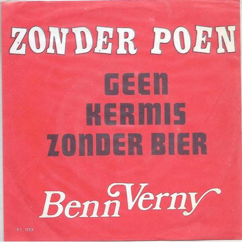 Single vinyl / 7 inch - Benn Verny - Zonder Poen / Geen K..., Cd's en Dvd's, Vinyl Singles, Zo goed als nieuw, Verzenden