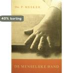 Menselyke hand 9789025596187 Mesker, Verzenden, Gelezen, Mesker